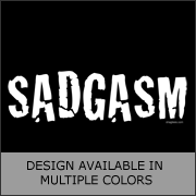 Sadgasm T-Shirt